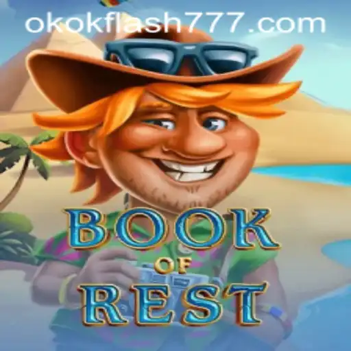 Explorando o Fascinante Mundo de BookofRest: Uma Imersão em OKOKFlash