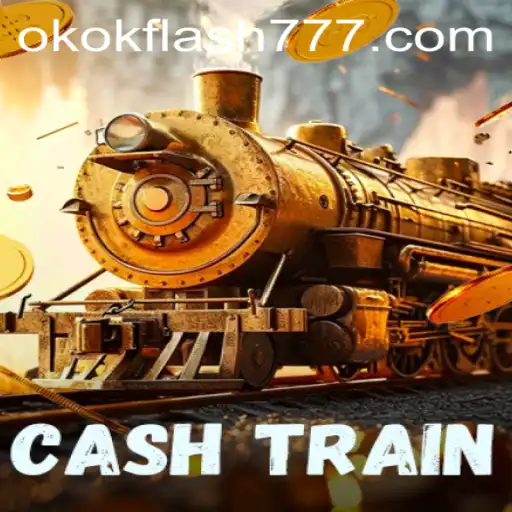 Desvendando CashTrain: O Jogo de Estratégia Com OKOKFlash