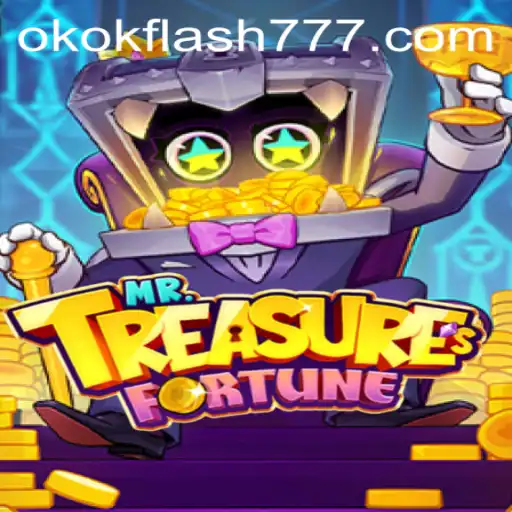 Explorando o Mundo de MrTreasuresFortune e OKOKFlash
