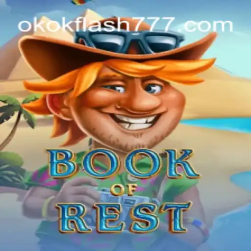 Explorando o Fascinante Mundo de BookofRest: Uma Imersão em OKOKFlash