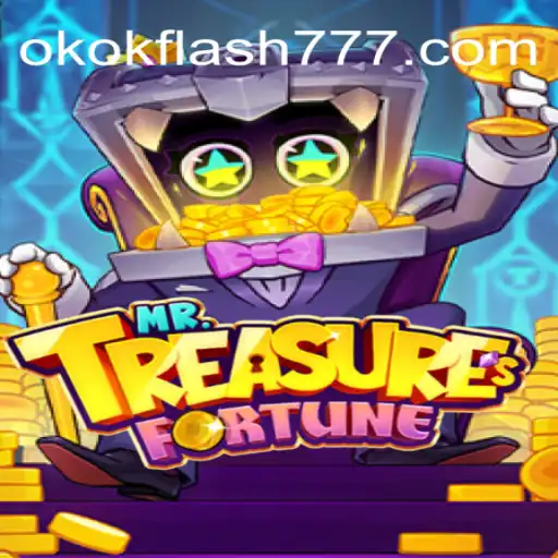 Explorando o Mundo de MrTreasuresFortune e OKOKFlash